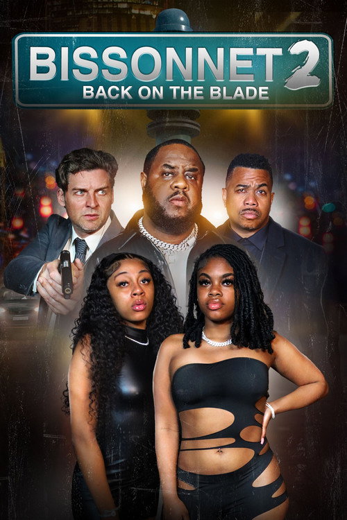 Movie poster for Bissonnet 2: Back on the Blade (2024)