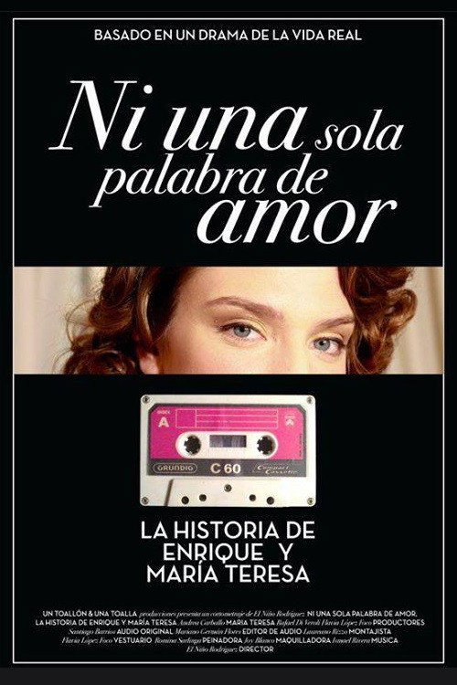 Movie poster for Ni una Sola Palabra de Amor (2011)