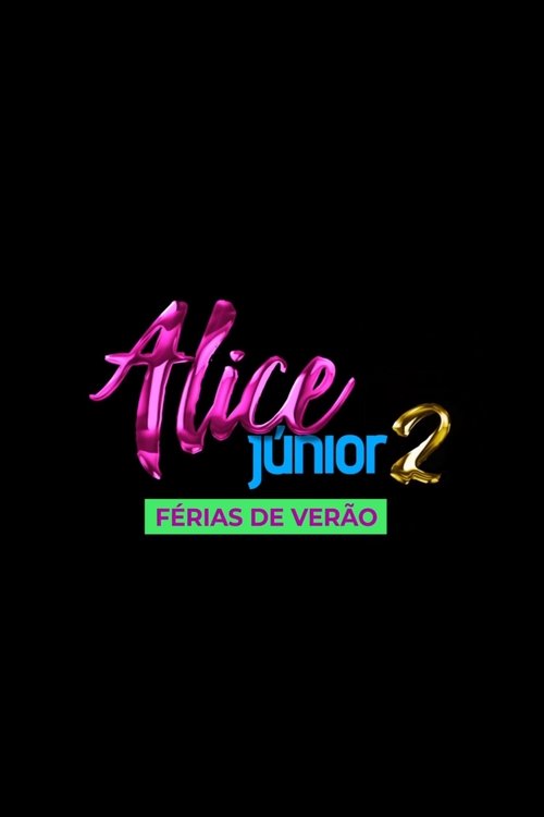 Movie poster for Alice Júnior Summer Break (2026)