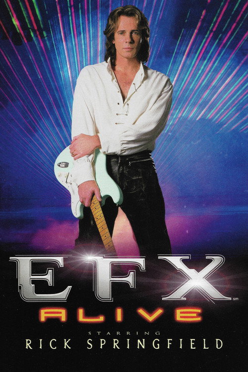 Movie poster for EFX Alive starring Rick Springfield (2005)