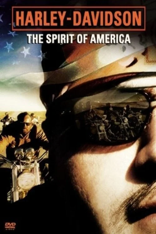 Movie poster for Harley-Davidson: The Spirit of America (2005)