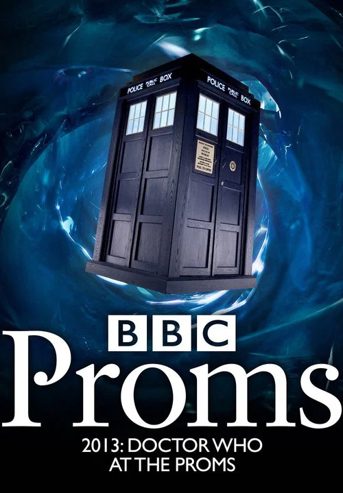 Movie poster for Doctor Who at the Proms (2013)