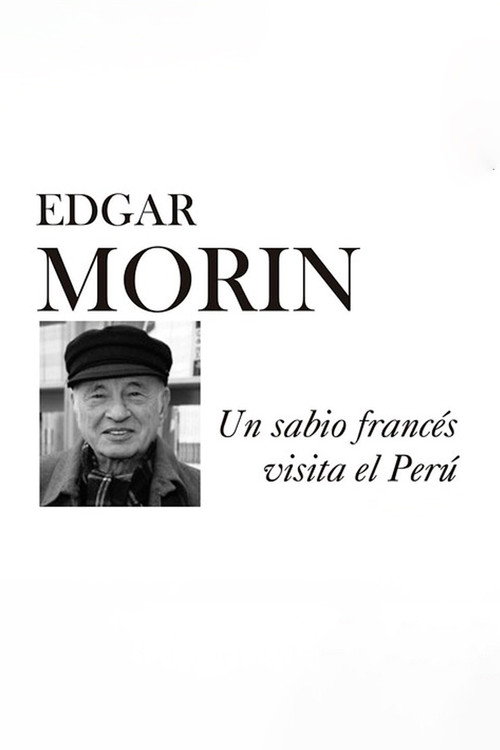 Movie poster for Edgar Morin en el Perú (2007)