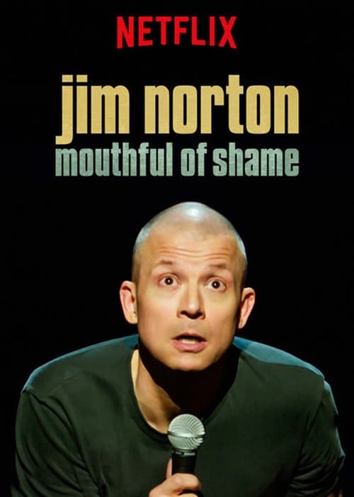 Movie poster for Jim Norton: Mouthful of Shame (2017)