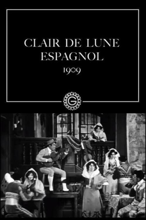Movie poster for Spanish Clair de Lune (1909)