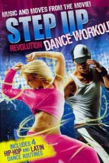 Movie poster for Step Up Revolution Dance Workout (2012)