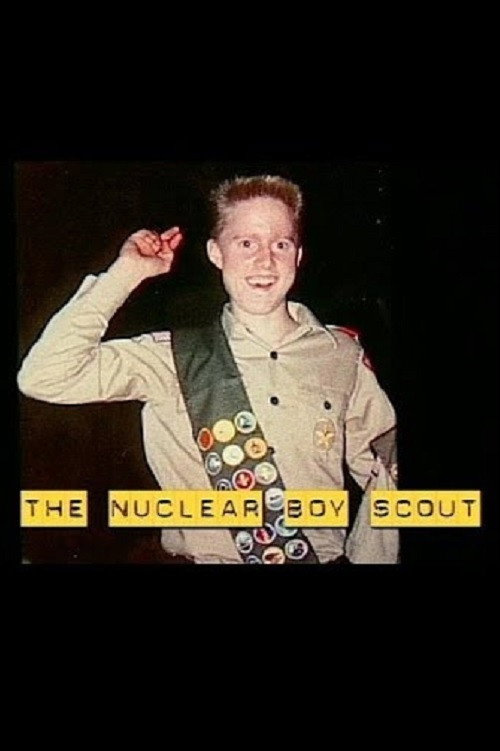 Movie poster for The Nuclear Boy Scout (2003)