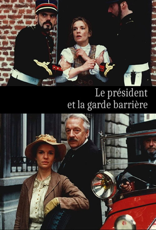 Movie poster for Le Président et la garde barrière (1997)