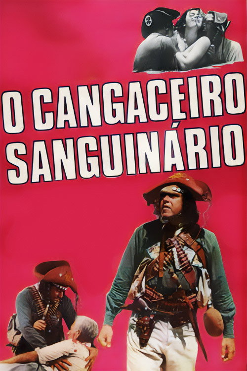 Movie poster for O Cangaceiro Sanguinário (1969)