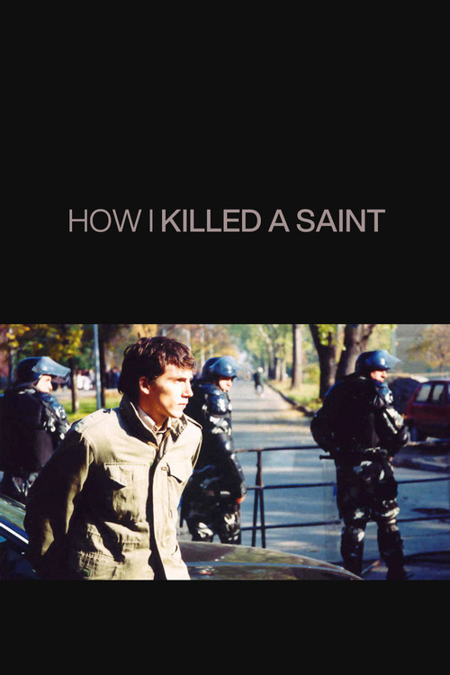 Movie poster for How I Killed a Saint (2004)