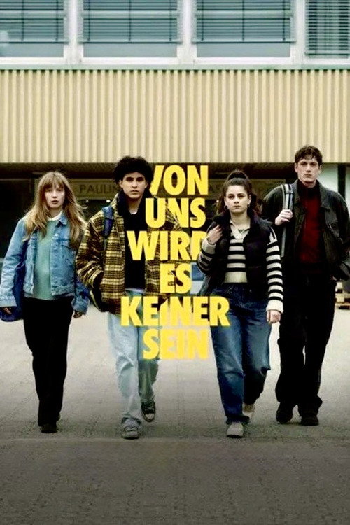 Movie poster for Von uns wird es keiner sein (2024)