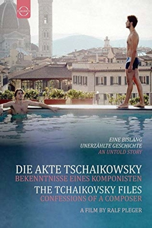 Movie poster for The Tchaikovsky Files - Confessions of a Composer (2015)