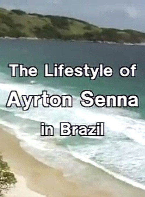 Movie poster for Ayrton Senna Lifestyle in Brazil (1992)