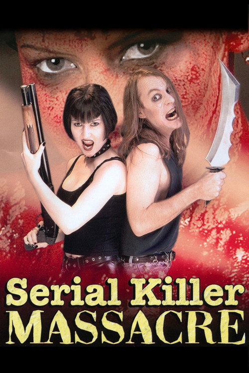 Movie poster for Serial Killer Massacre (1997)