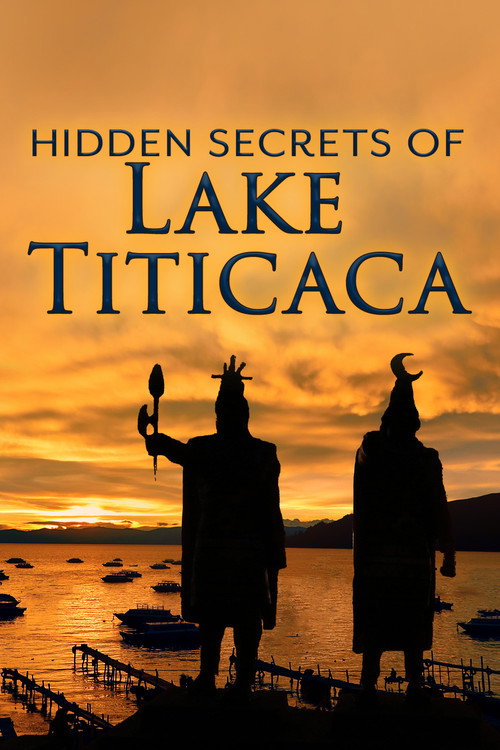 Movie poster for The Hidden Secrets of Lake Titicaca (2016)