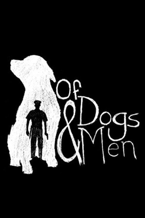Movie poster for Of Dogs and Men (2016)
