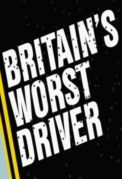 Britain's Worst Driver poster