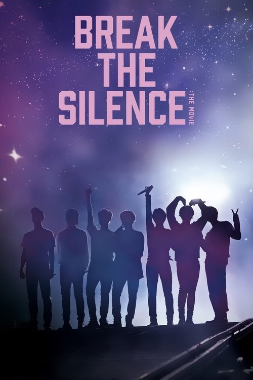 Movie poster for Break the Silence: The Movie (2020)