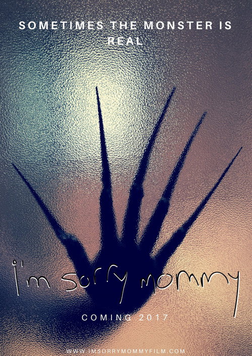 Movie poster for I'm Sorry Mommy (2017)