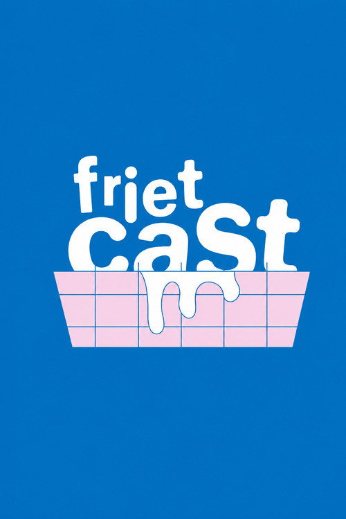 Series poster for Frietcast (2022)