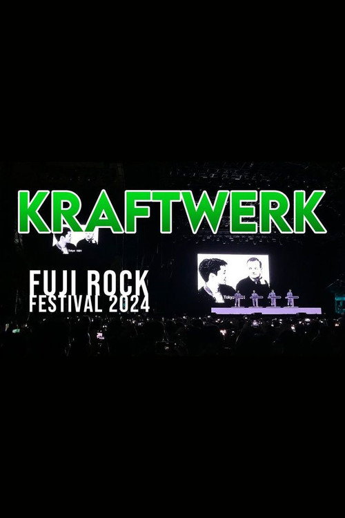 Movie poster for Kraftwerk - Fuji Rock Festival 2024 (2024)