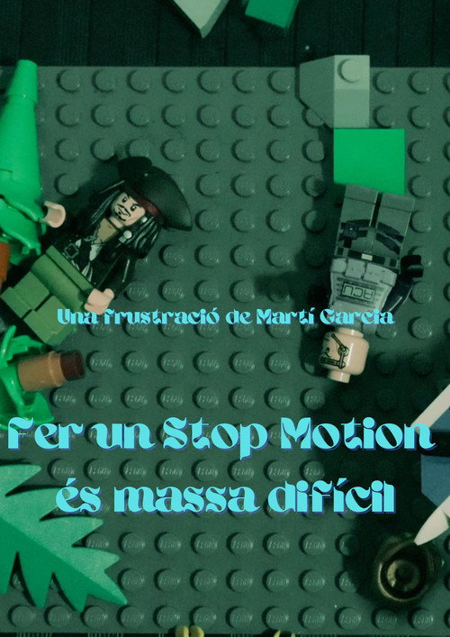 Movie poster for Fer un Stop Motion és massa difícil (2024)