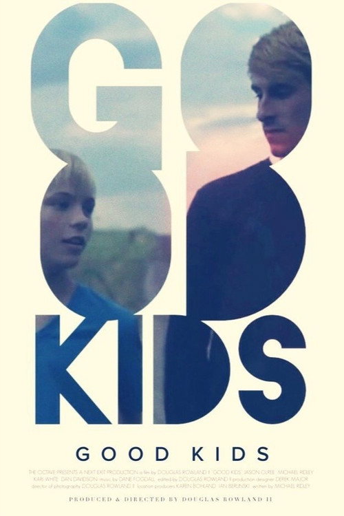 Movie poster for Good Kids (2016)