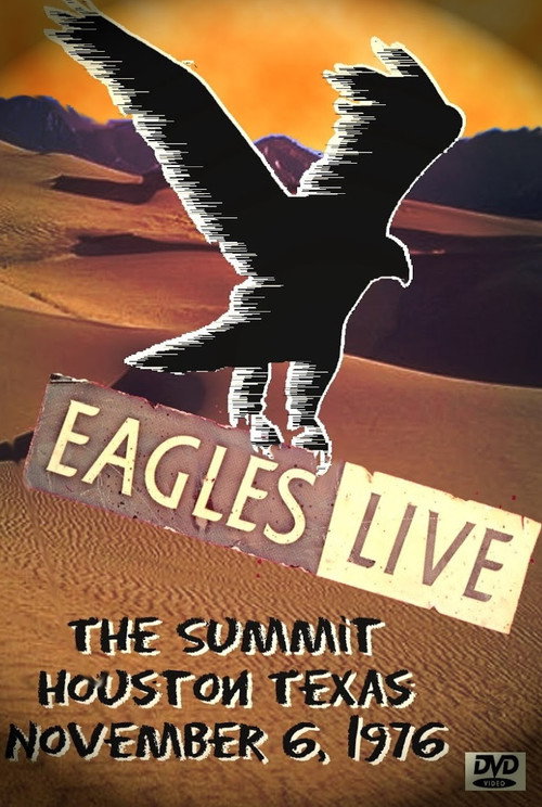 Movie poster for Eagles: Live at The Summit, Houston 1976 (1976)