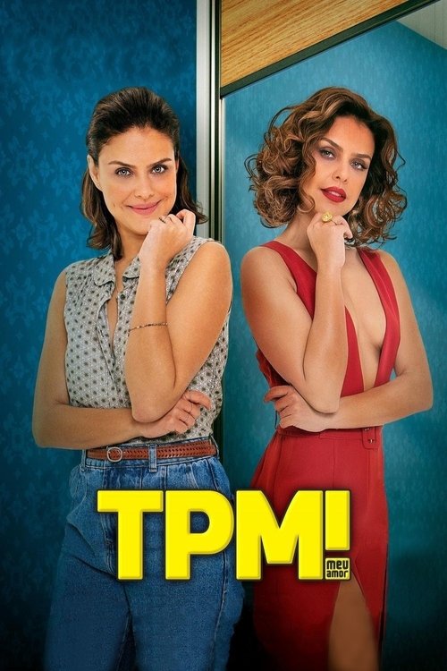 Movie poster for TPM! Meu amor (2023)