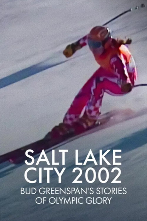 Movie poster for Salt Lake City 2002: Stories of Olympic Glory (2003)