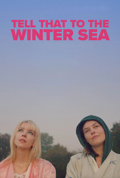 Movie poster for Tell That to the Winter Sea (2024)