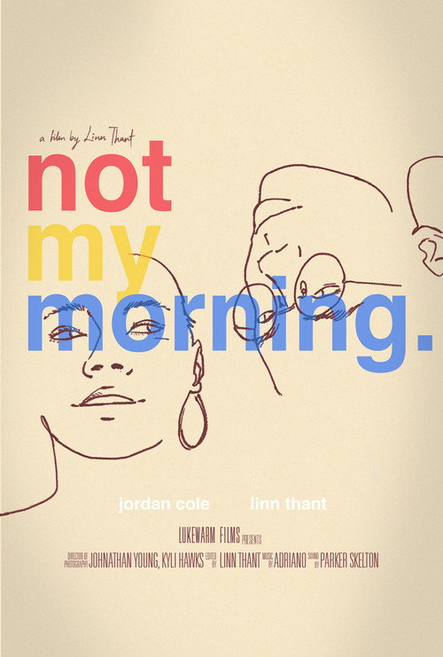 Movie poster for Not My Morning (2025)