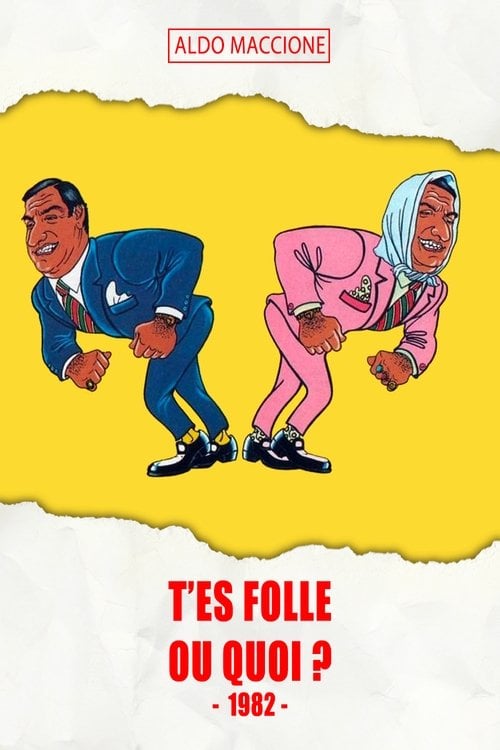 Movie poster for T'es folle ou quoi ? (1982)