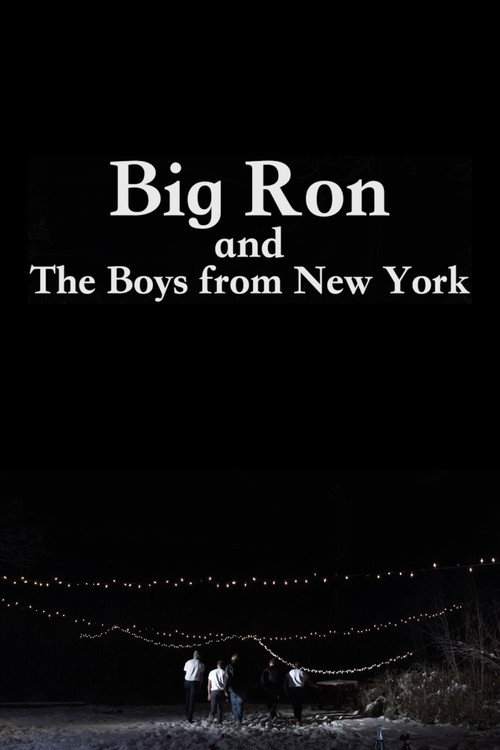 Movie poster for Big Ron and The Boys From New York (2015)