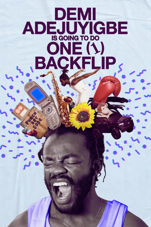 Movie poster for Demi Adejuyigbe: Is Going to Do One (1) Backflip (2025)