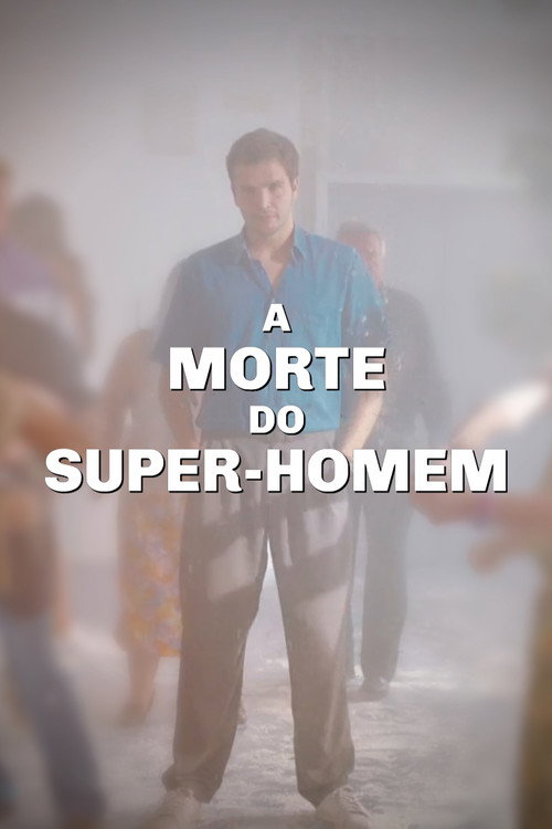 Movie poster for A Morte do Super-Homem (2021)