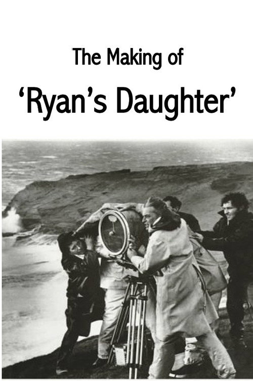 Movie poster for The Making of Ryan's Daughter (2006)