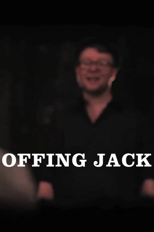 Movie poster for Offing Jack (2011)