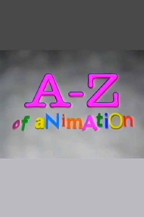 Movie poster for A-Z of Animation (1997)