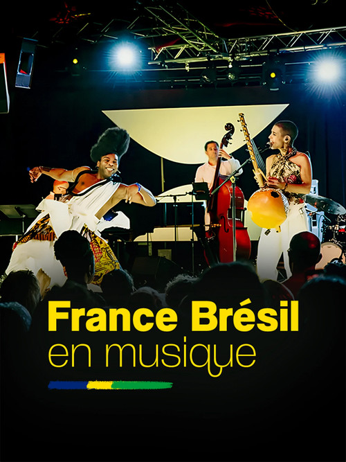 Movie poster for France-Brésil en musique (2025)