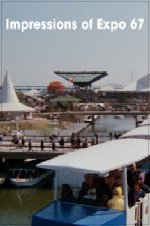 Movie poster for Impressions of Expo 67 (1967)