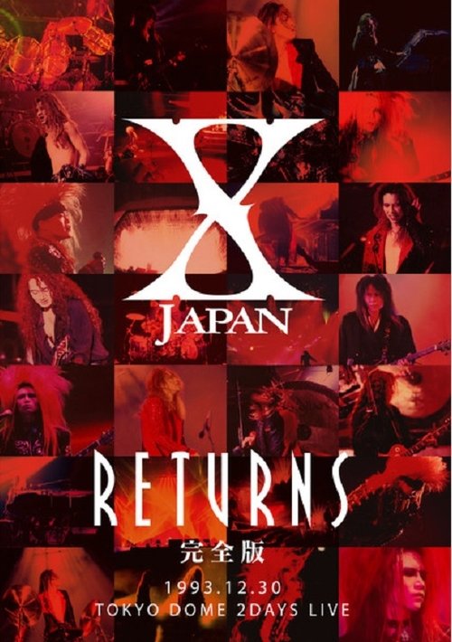 Movie poster for X JAPAN RETURNS 1993.12.30 Tokyo Dome 2 Days Live (2008)