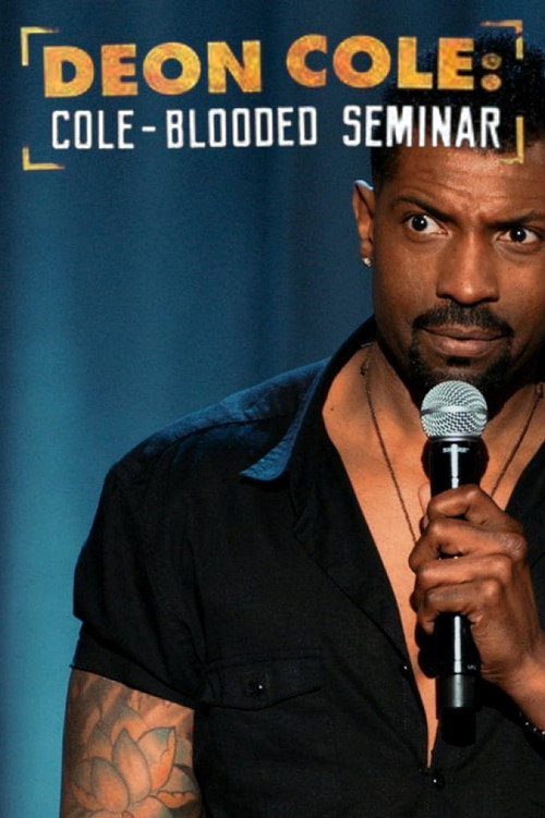 Movie poster for Deon Cole: Cole-Blooded Seminar (2016)