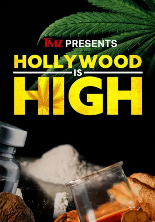 Movie poster for TMZ Presents: Hollywood is High (2024)