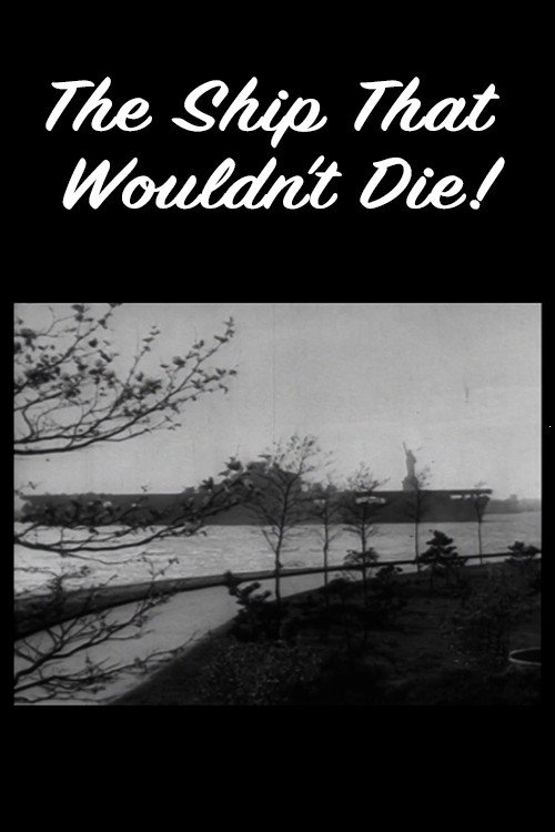 Movie poster for The Ship That Wouldn't Die! (1945)