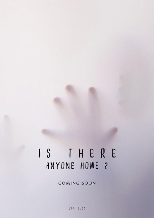 Movie poster for Is There Anyone Home?