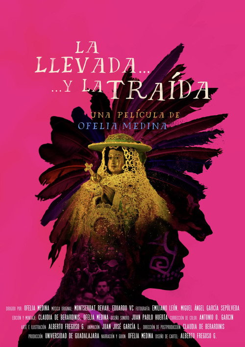 Movie poster for La llevada y la traída (2021)