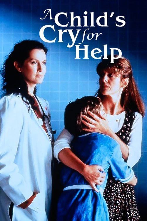 Movie poster for A Child's Cry for Help (1994)