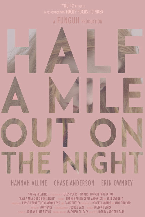 Movie poster for Half a Mile Out on the Night (2020)