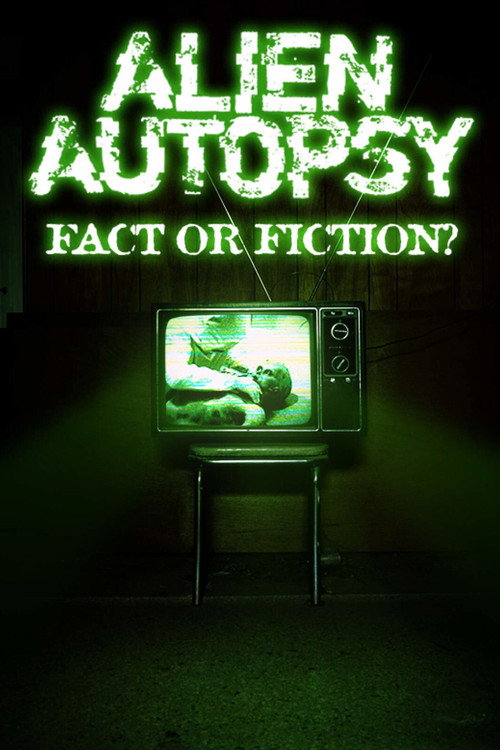 Movie poster for Alien Autopsy: (Fact or Fiction?) (1995)